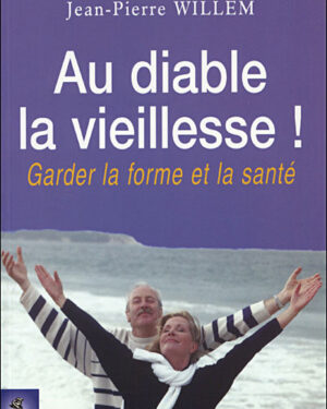 livre dr willem au diable la vieillesse