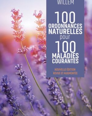 100 ordonnances pour 100 maladies courantes